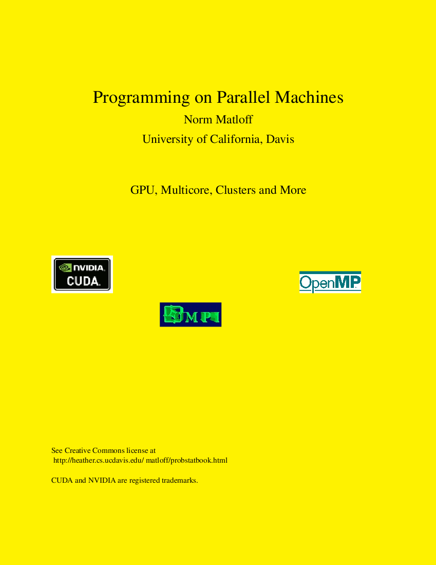 Programming on Parallel Machines; GPU, Multicore, Clusters and More